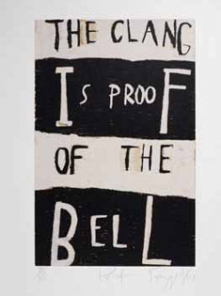 The Clang is the Proof of the Bell by Dick Frizzell